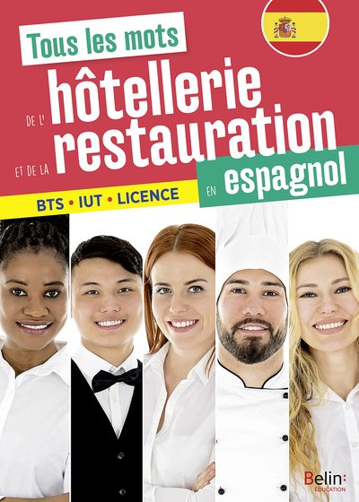 Tous les mots de l'hôtellerie et de la restauration en espagnol