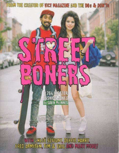 Street Boners: 1764 Hipster Fashion Jokes