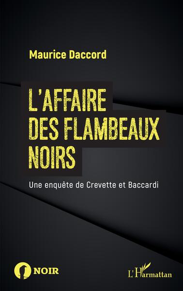 L'affaire des flambeaux noirs