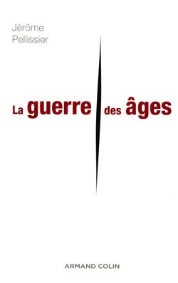 La guerre des âges - Juliette Pellissier