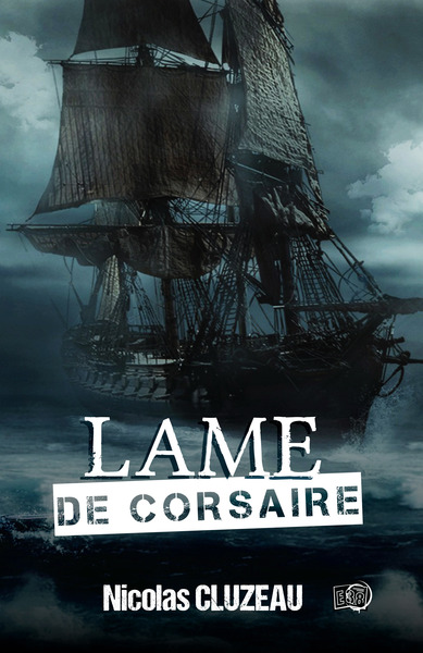 Lame de corsaire - Nicolas Cluzeau