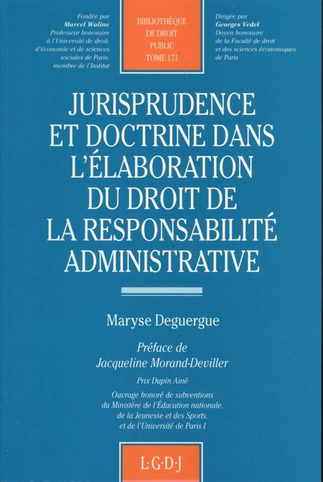 jurisprudence et doctrine dans l'élaboration du droit de la responsabilité admin