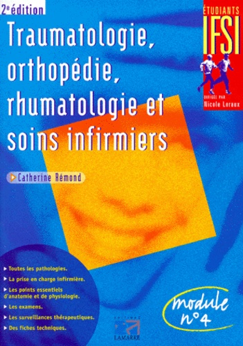 Traumatologie, orthopédie, rhumatologie et soins infirmiers