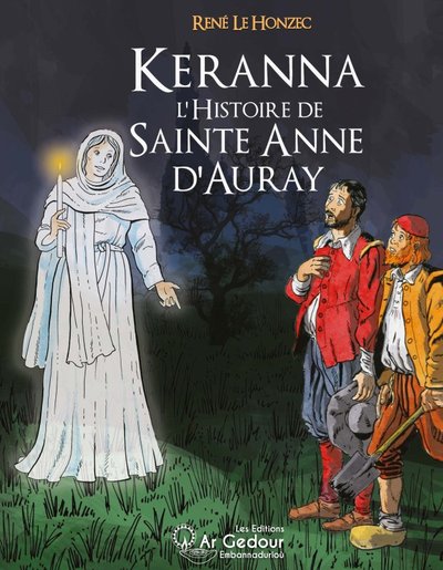 Keranna l'Histoire de Sainte Anne d'Auray - BD