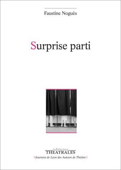 Surprise parti - Faustine Noguès