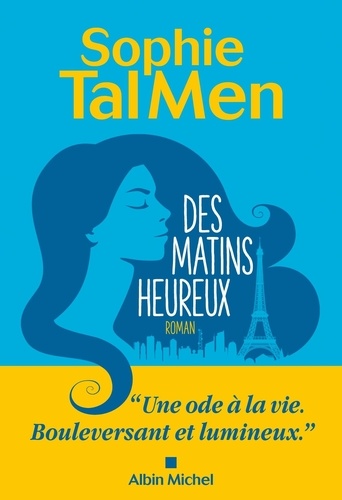 Des matins heureux - Sophie Tal Men