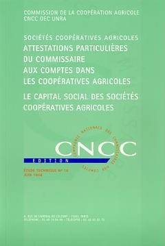 Attestations particulières du commissaire aux comptes dans les coopératives agricoles - le capital social des sociétés coopératives agricoles