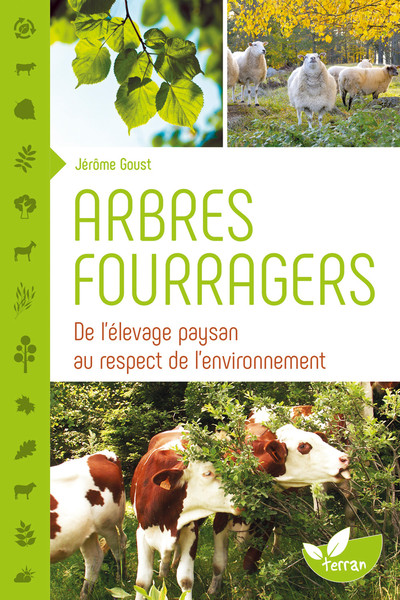 Arbres fourragers - De l'élevage paysan au respect de l'environnement