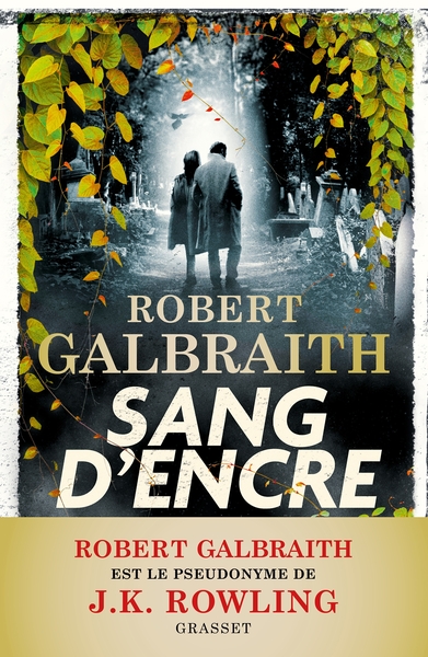 Sang d'encre - Robert Galbraith