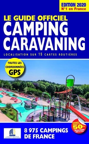 Le Guide Officiel Camping Caravaning  Edition 2020