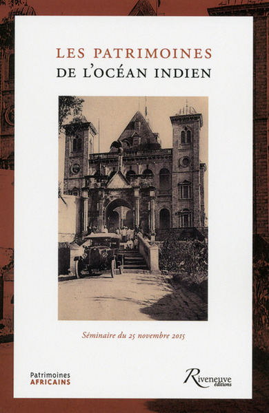 Les patrimoines de l'Océan Indien - Collectif