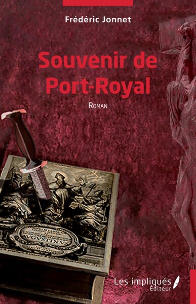 Souvenir de Port-Royal - Frédéric Jonnet