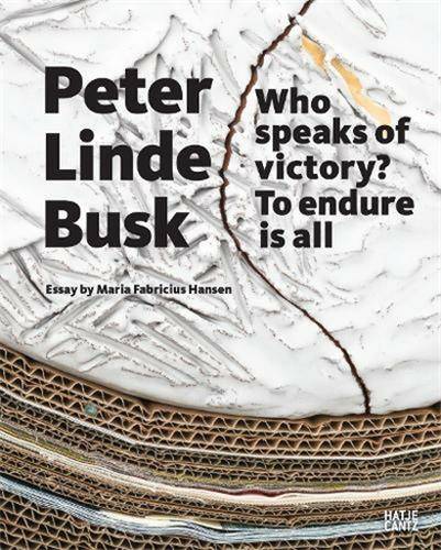 Peter Linde Busk. Who speaks of Victory? To endure is all /anglais