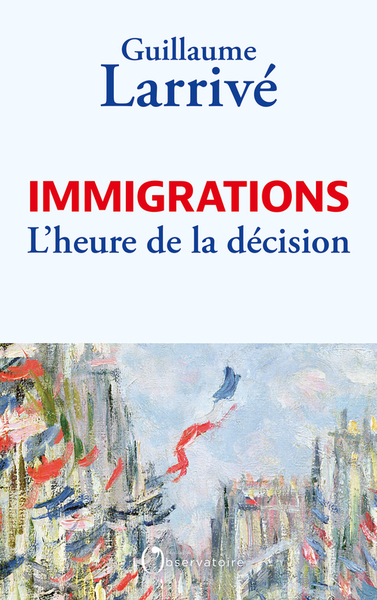 Immigrations : l'heure de la décision