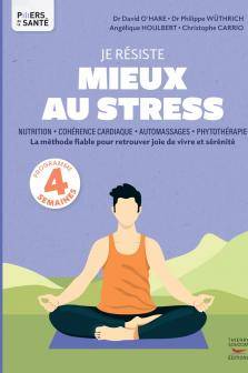 Je résiste mieux au stress