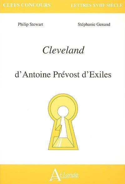 Cleveland d'Antoine Prévost d'Exiles - Philip Stewart