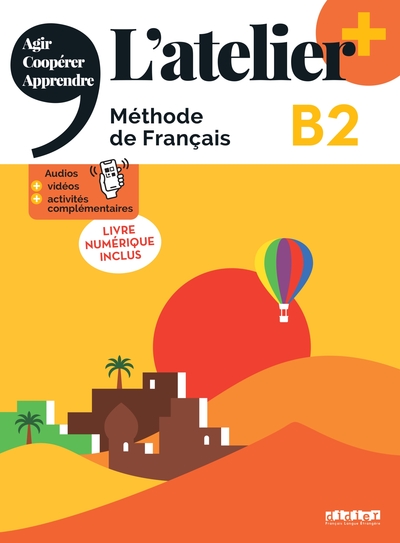 L'atelier + B2 - Livre + livre numérique + didierfle.app