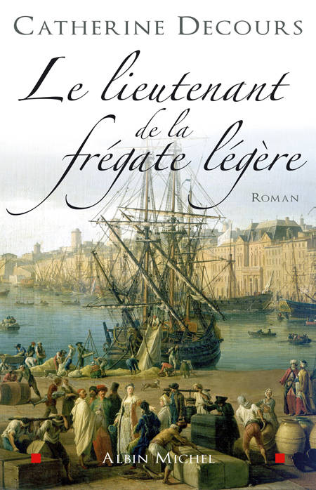 Le Lieutenant De La Frégate Légère, Roman