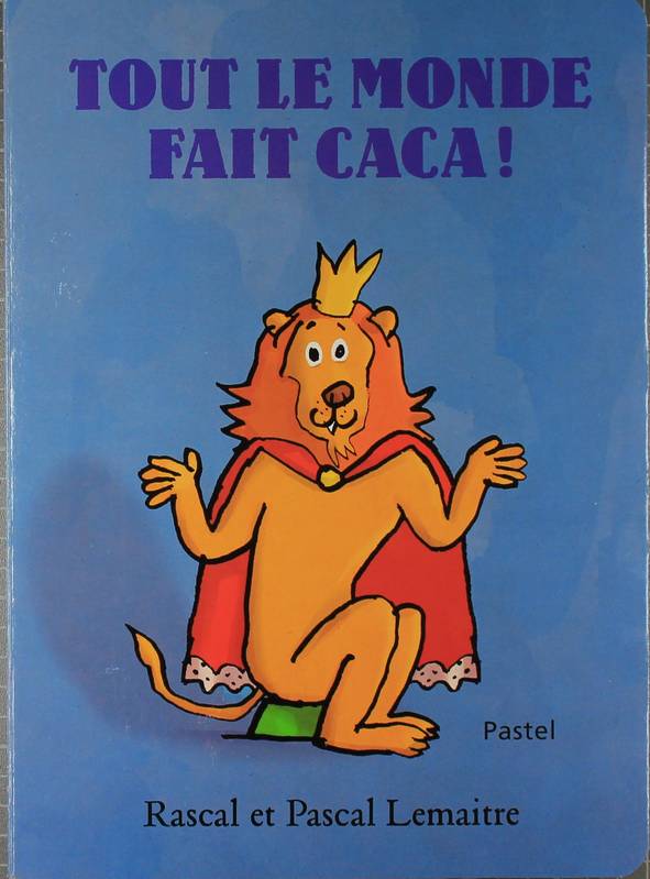 tout le monde fait caca - Rascal