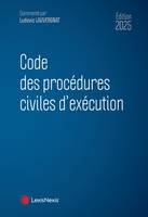 Code des procédures civiles d'exécution 2025 - Ludovic Lauvergnat