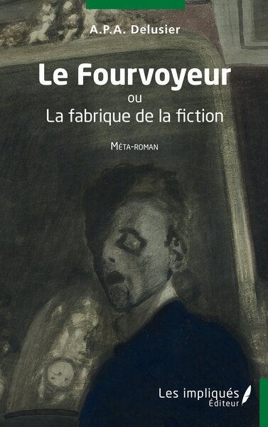 Le Fourvoyeur