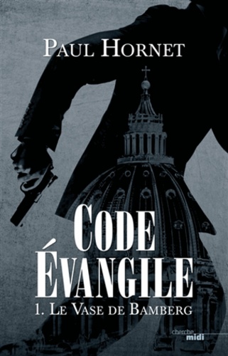 Code Evangile Volume 1 - Paul Hornet