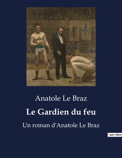 Le Gardien du feu - Anatole Le Braz