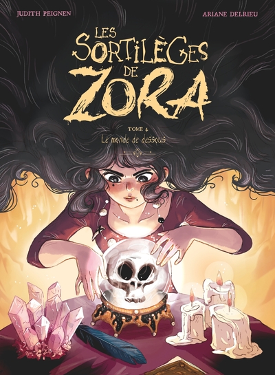 Les sortilèges de Zora Volume 4