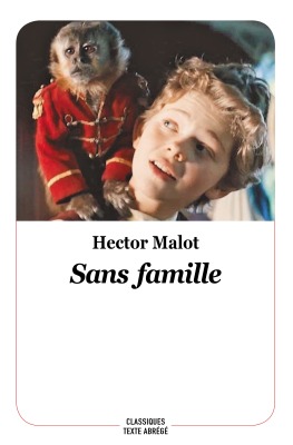 SANS FAMILLE (Texte Abrégé)