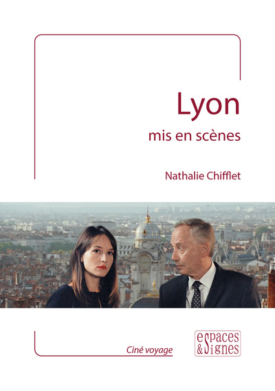 Lyon mis en scènes