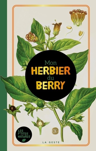 Herbier Du Berry (Geste) (Poche - Relie) Coll. Baroque Reedition