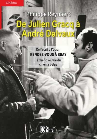 De Julien Gracq à André Delvaux