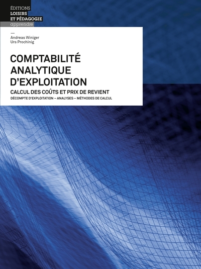 Comptabilité Analytique D'Exploitation, Calcul Des Coûts Et Prix De Revient