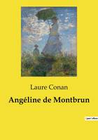 Angéline de Montbrun - Laure Conan