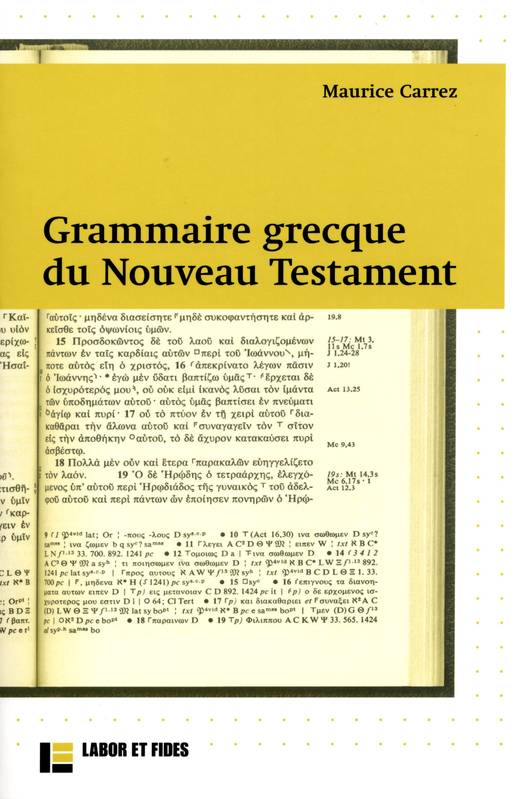 Grammaire grecque du Nouveau Testament - Maurice Carrez