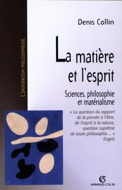 La Matière Et L'Esprit, Sciences, Philosophie Et Matérialisme