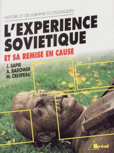 L'expérience soviétique et sa remise en cause