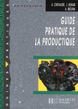 Guide Pratique De La Productique - Livre Élève - Ed.2000, Collection Guides Pratiques