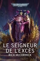 Le Seigneur de l'Excès