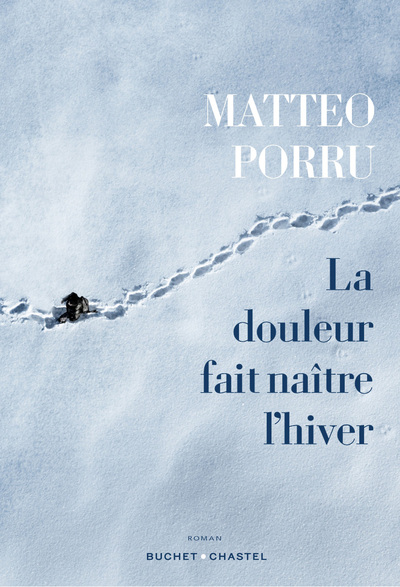 La douleur fait naître l'hiver - PORRU Matteo