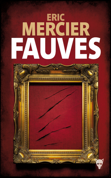 Fauves - Eric Mercier