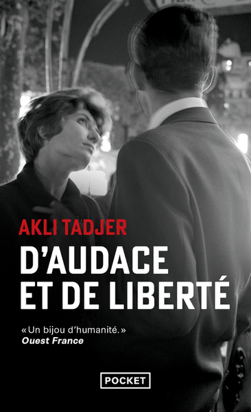 D'audace et de liberté - Akli Tadjer