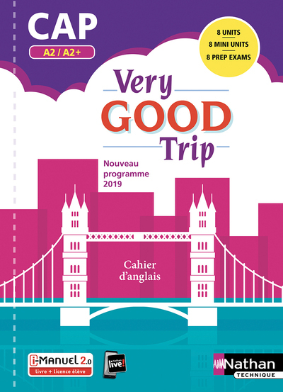 Very good trip Cahier d'anglais CAP - A2/A2+ - Livre + Licence élève 2019