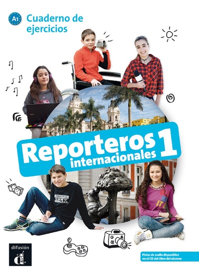 Reporteros internacionales 1 - Cahier d'exercices - Collectif