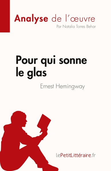 Pour qui sonne le glas de Ernest Hemingway (Analyse de l'oeuvre)