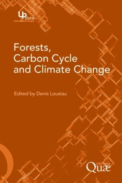 Forests, Carbon Cycle and Climate Change