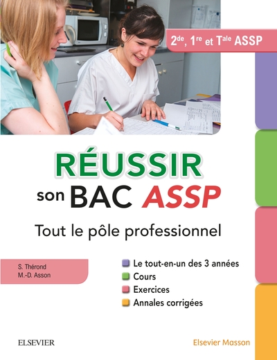 Réussir son Bac ASSP.  Tout le pôle professionnel