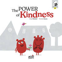 The Power Of Kindness