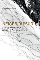 Neiges du sud