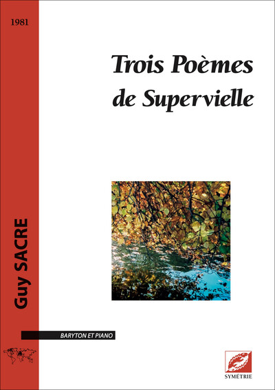 Trois Poèmes de Supervielle - Jules SUPERVIELLE